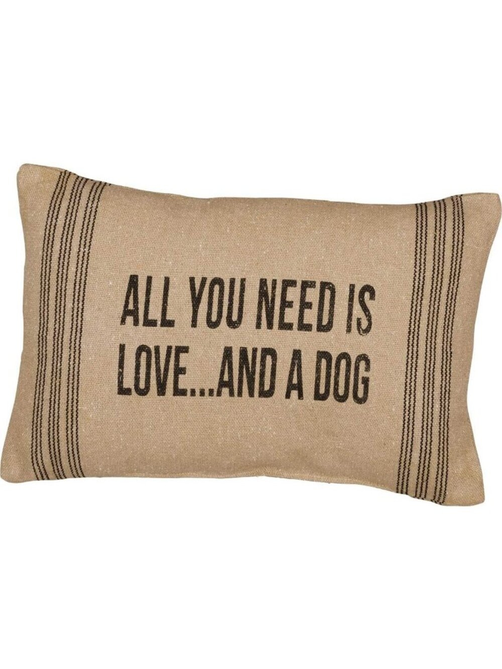 15x10 Accent Throw Pillow - 'All You Need is Love and a Dog' Decorative Cushion